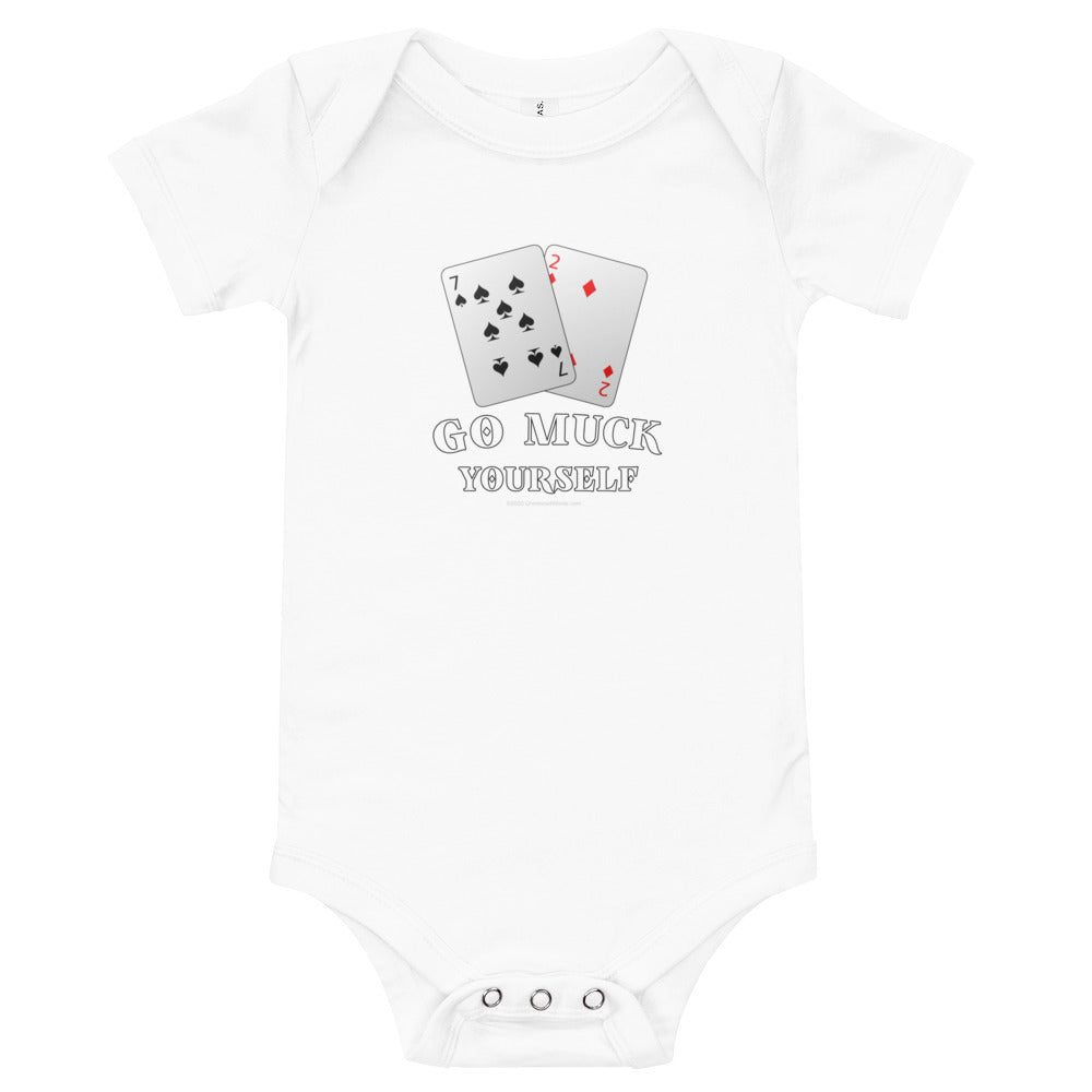 Go Muck Yourself - Onesie - Unminced Words