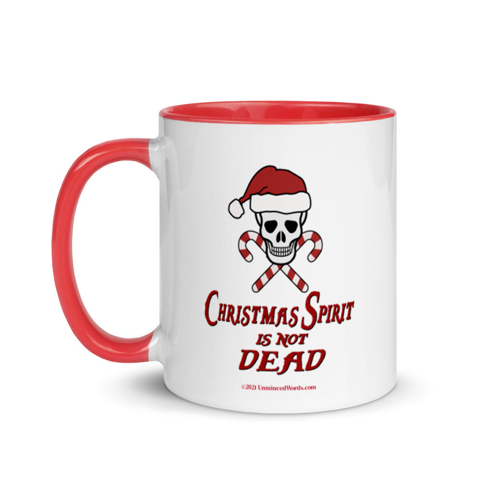 Christmas Spirit is not Dead - Mug