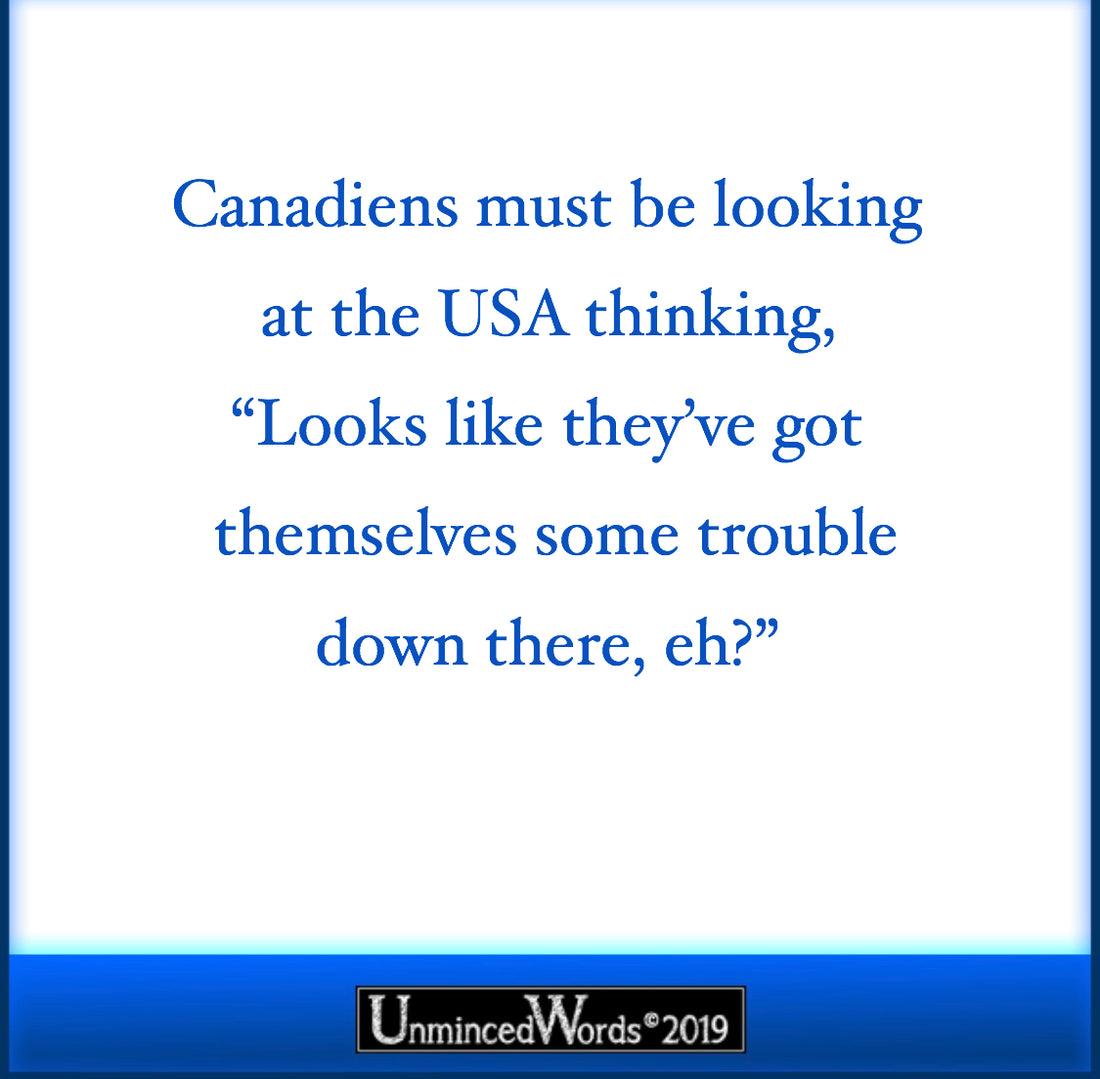 Canadiens, eh.