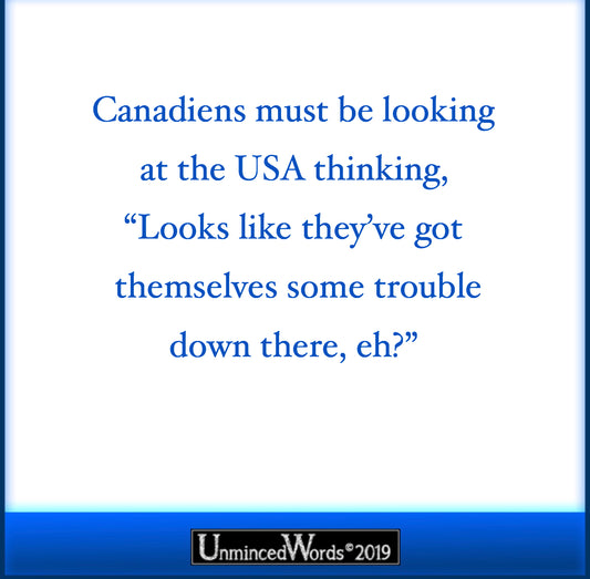 Canadiens, eh.