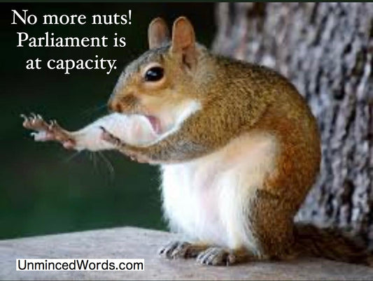 No more Nuts, Parliament!