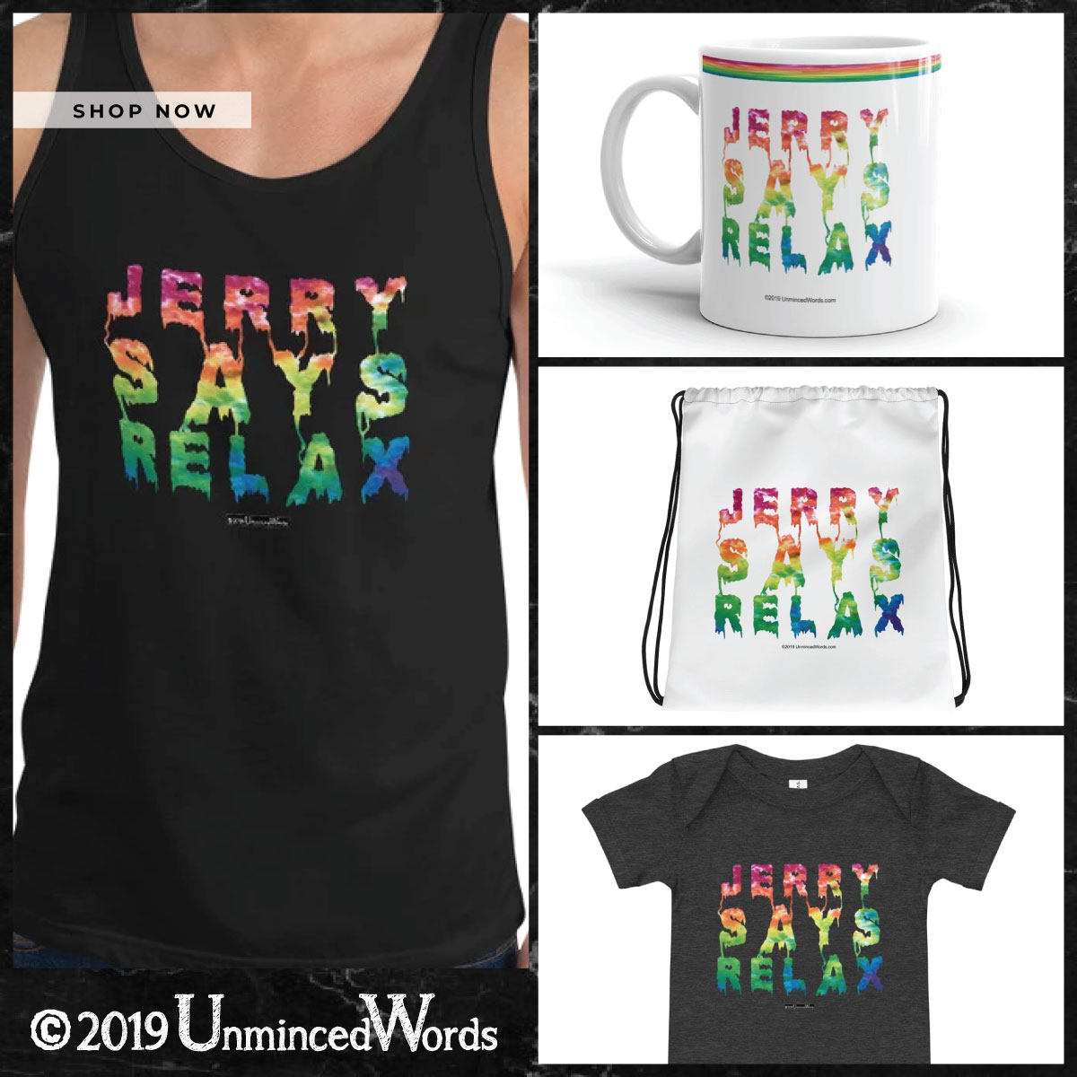 Jerry Says Relax - Unminced Words