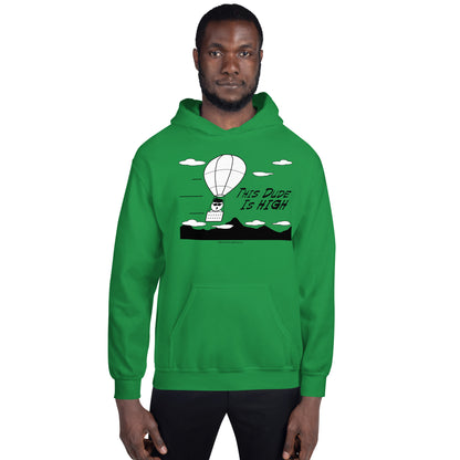 This Dude is High - Hoodie - Unminced Words