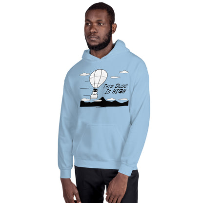 This Dude is High - Hoodie - Unminced Words