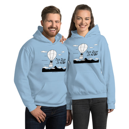 This Dude is High - Hoodie - Unminced Words