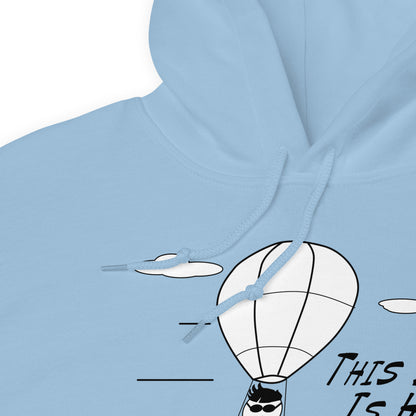 This Dude is High - Hoodie - Unminced Words