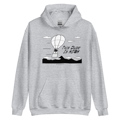 This Dude is High - Hoodie - Unminced Words