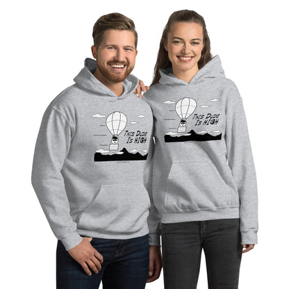 This Dude is High - Hoodie - Unminced Words