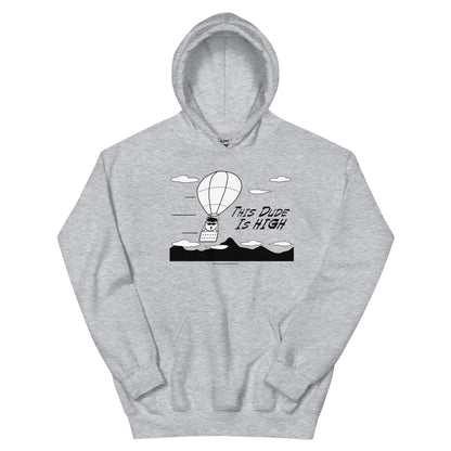 This Dude is High - Hoodie - Unminced Words
