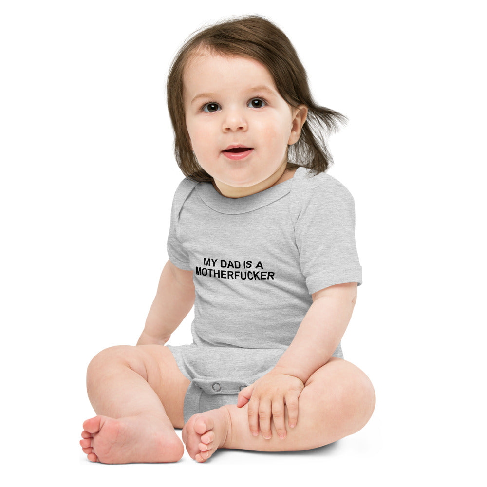 My Dad Is a Motherfucker - Onesie - Unminced Words