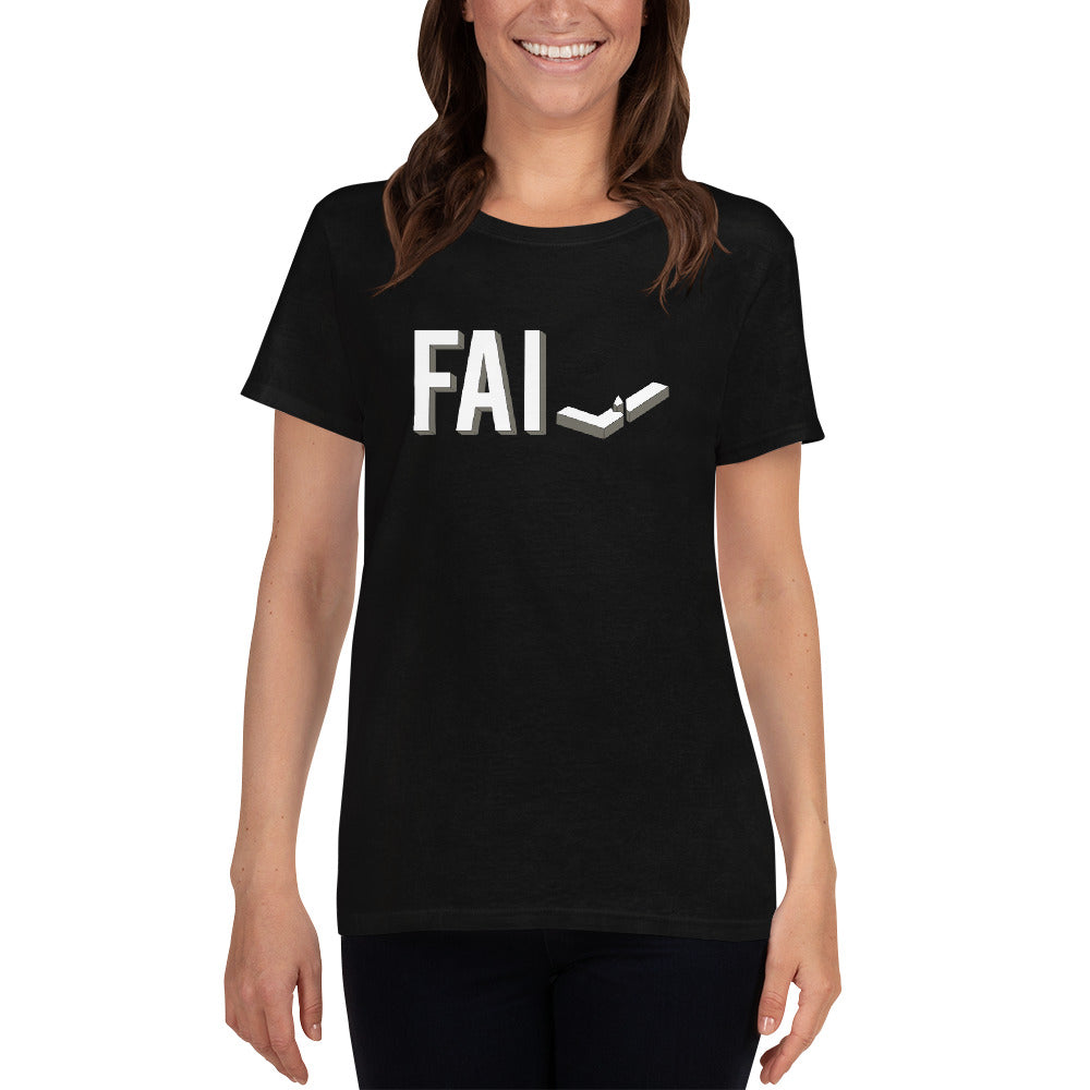 Fail - Ladies Cotton Short Sleeve T-Shirt - Unminced Words