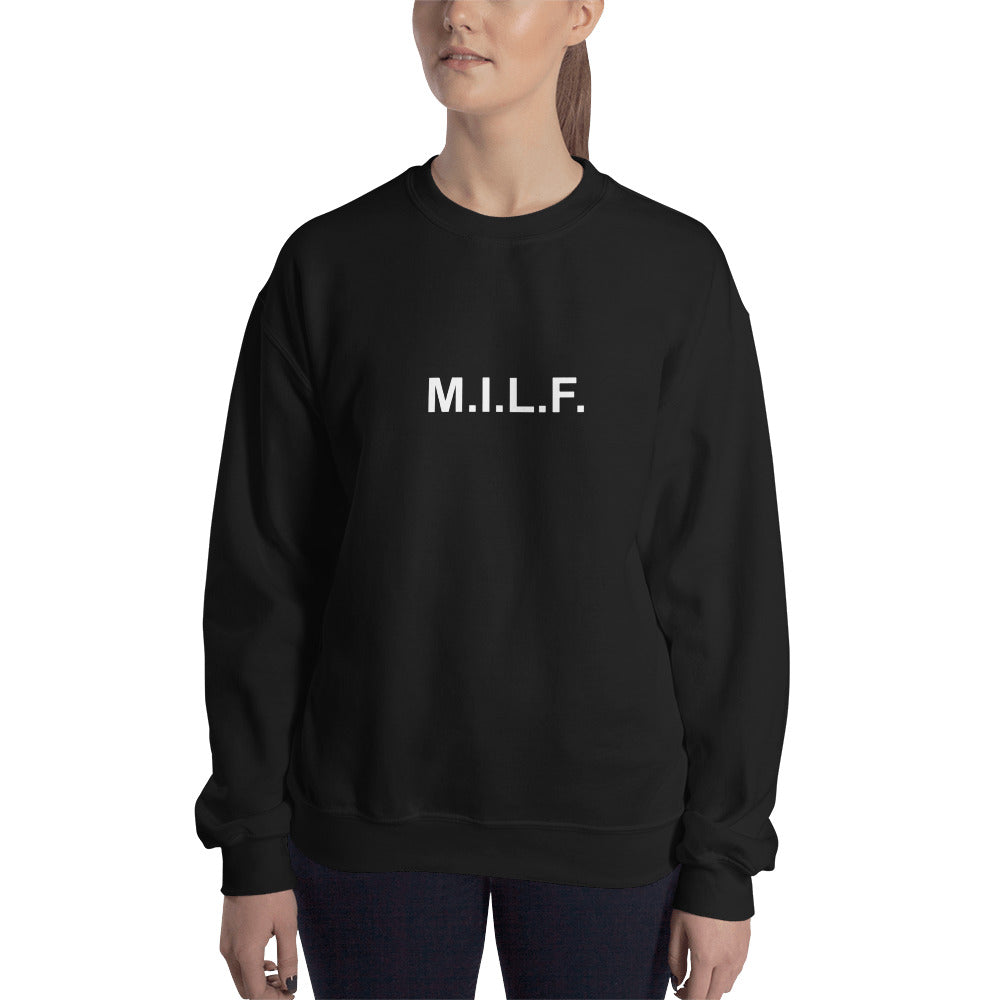 M.I.L.F. - Sweatshirt - Unminced Words