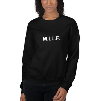 M.I.L.F. - Sweatshirt - Unminced Words