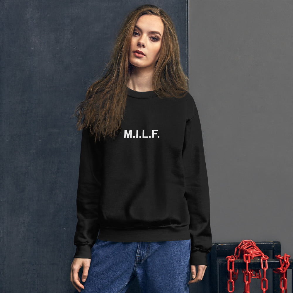 M.I.L.F. - Sweatshirt - Unminced Words