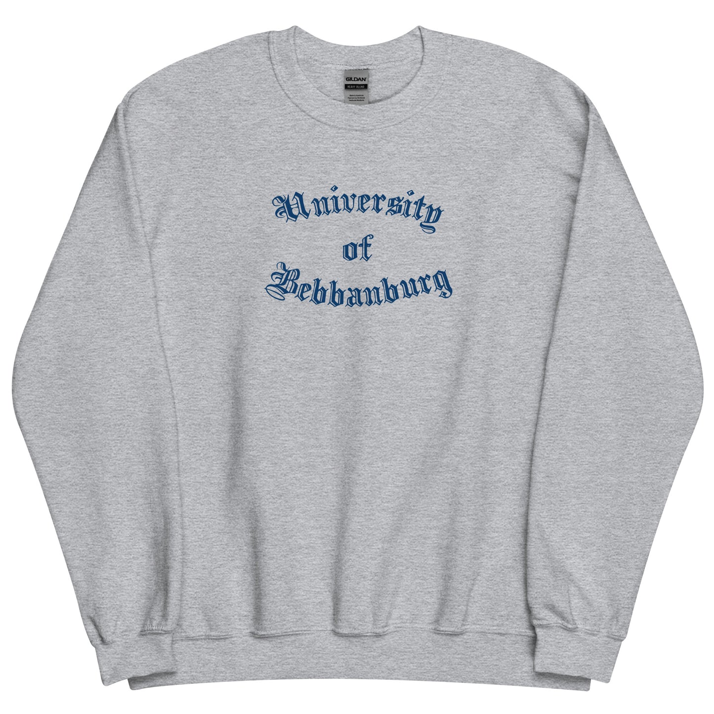 University of Bebbanburg - Unisex Sweatshirt - Unminced Words