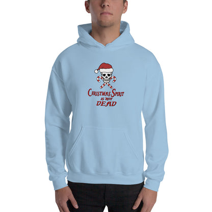 Christmas Spirit is not Dead - Hoodie
