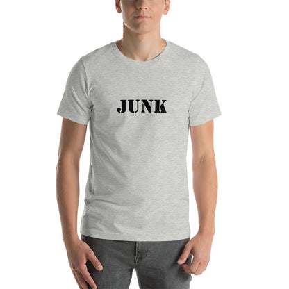 JUNK - Short-Sleeve Unisex T-Shirt - Unminced Words