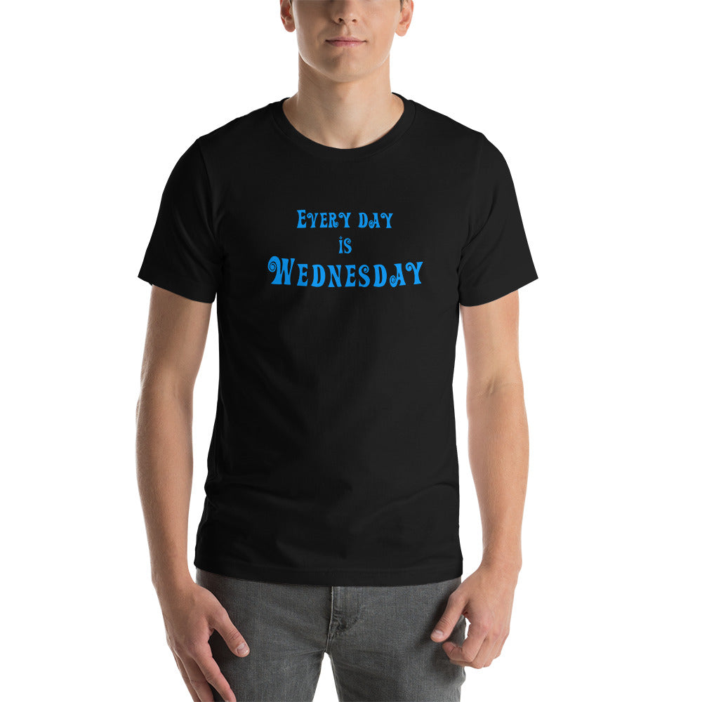 Every Day Is Wednesday - Short-Sleeve Men's T-Shirt - Unminced Words