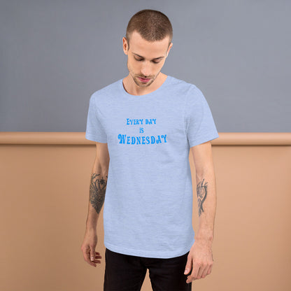 Every Day Is Wednesday - Short-Sleeve Men's T-Shirt - Unminced Words