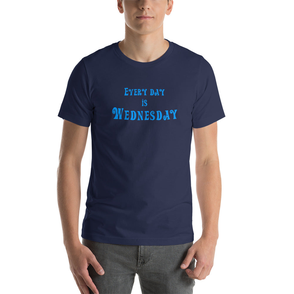 Every Day Is Wednesday - Short-Sleeve Men's T-Shirt - Unminced Words