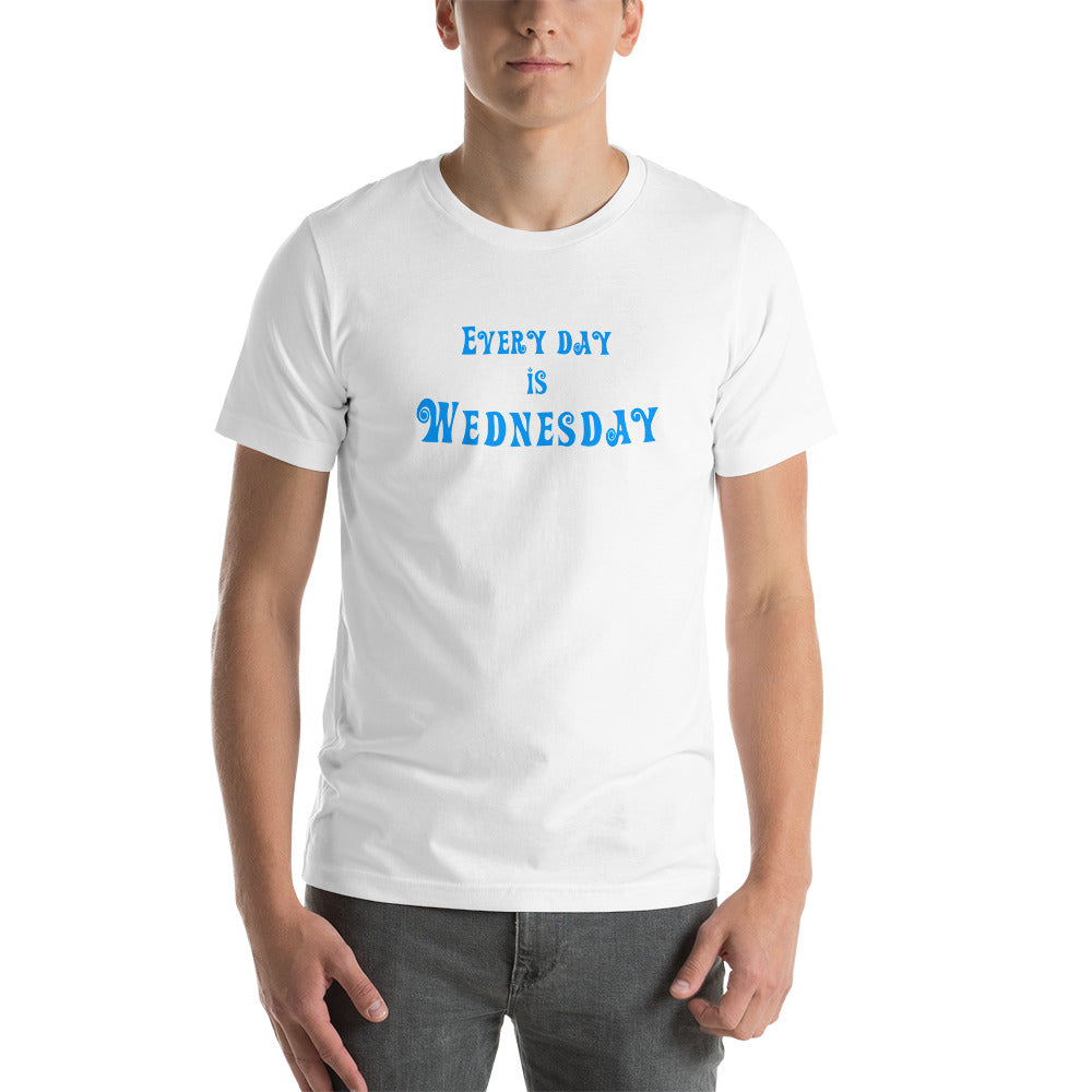 Every Day Is Wednesday - Short-Sleeve Men's T-Shirt - Unminced Words