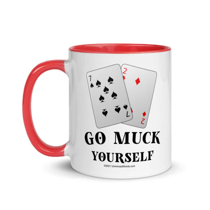 Go Muck Yourself - Mug - Unminced Words