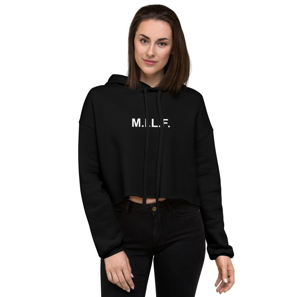 M.I.L.F. - Crop Hoodie - Unminced Words