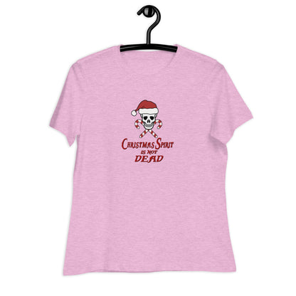Christmas Spirit is not Dead - Women's Relaxed T-Shirt