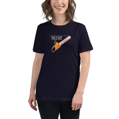 This is Not a Drill - Women's Relaxed T-Shirt - Unminced Words